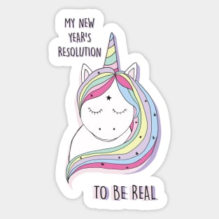 My New Year's Resolution TO BE REAL Sticker